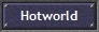 Hotworld