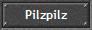Pilzpilz